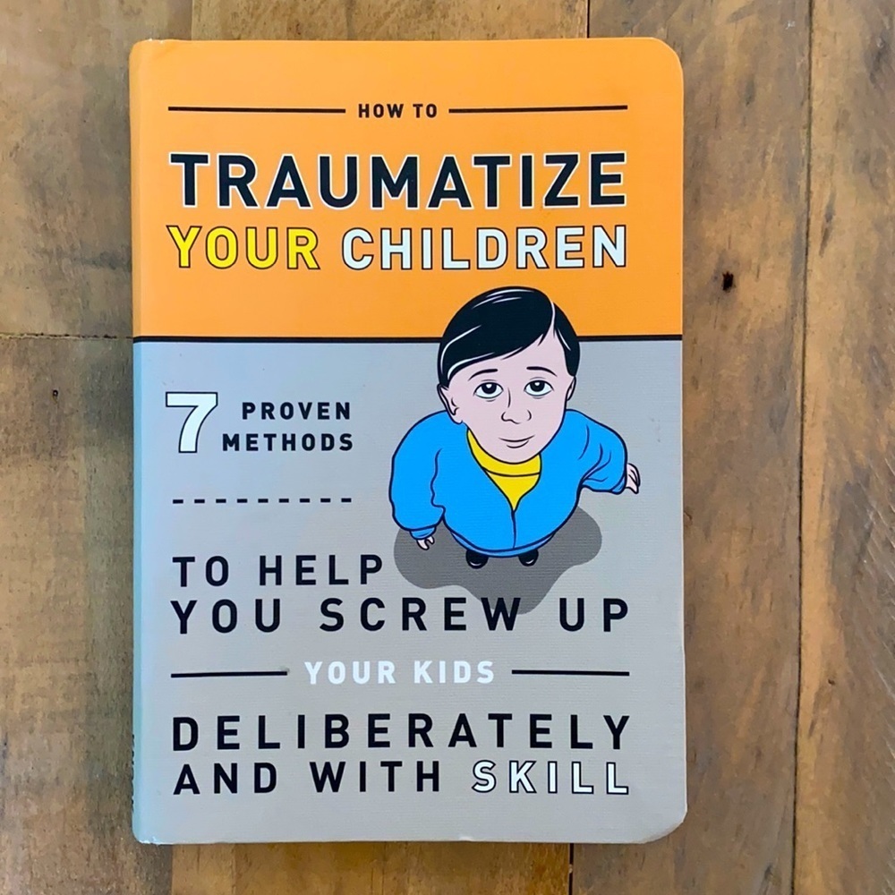 Knock Knock How to Traumatize Your Children Book - Orange and Gray